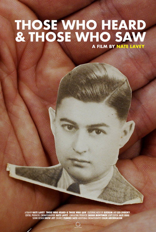 Movie poster for Those Who Heard and Those Who Saw (2021)