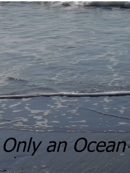Movie poster for Only An Ocean (2021)