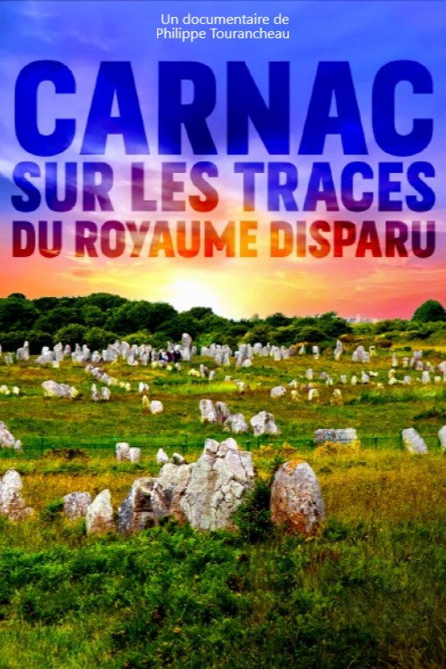 Movie poster for Carnac : sur les traces du royaume disparu (2021)
