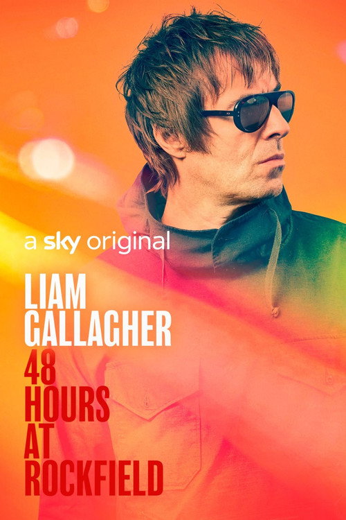 Movie poster for Liam Gallagher: 48 Hours at Rockfield (2022)