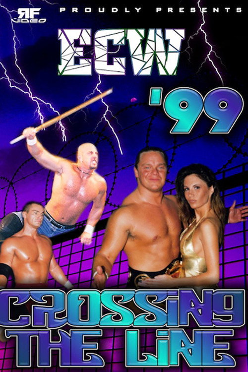 Movie poster for ECW Crossing The Line 1999 (1999)