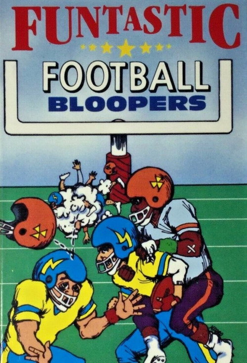 Movie poster for Funtastic Football Bloopers (2006)