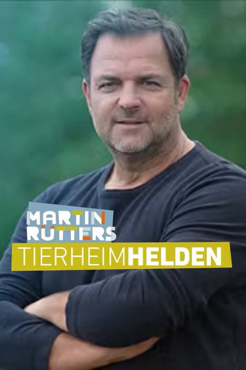 Series poster for Martin Rütters Tierheimhelden (2023)