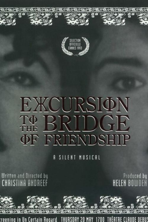 Movie poster for Excursion to the Bridge of Friendship (1993)