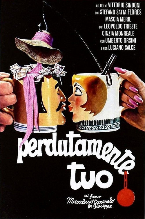 Movie poster for Perdutamente tuo... mi firmo Macaluso Carmelo fu Giuseppe (1976)