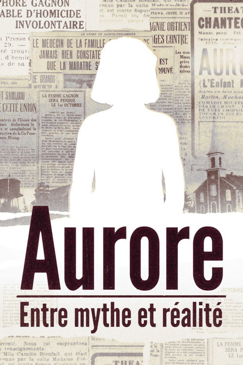 Movie poster for Aurore: entre mythe et réalité (2025)