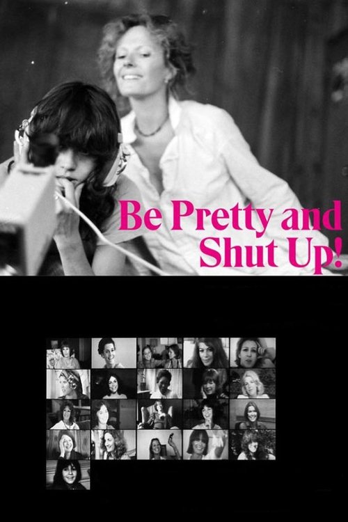 Movie poster for Be Pretty and Shut Up! (1981)