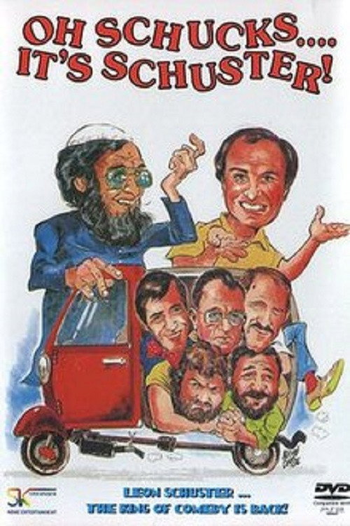 Movie poster for Oh Schucks.... It's Schuster! (1989)