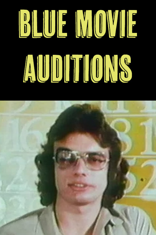 Movie poster for Blue Movie Auditions (1972)