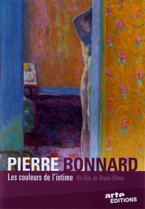 Movie poster for Pierre Bonnard : les couleurs de l'intime (2015)