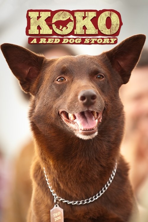 Movie poster for Koko: A Red Dog Story (2019)