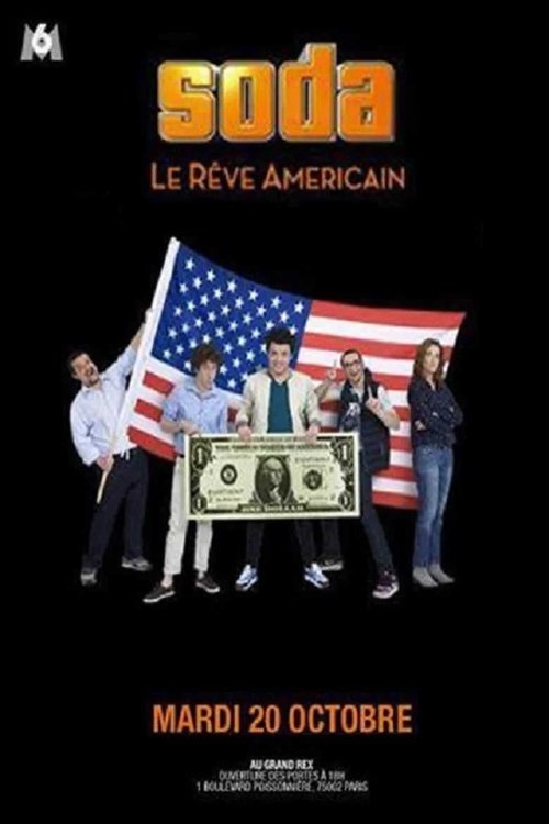 Movie poster for SODA: le rêve américain (2015)