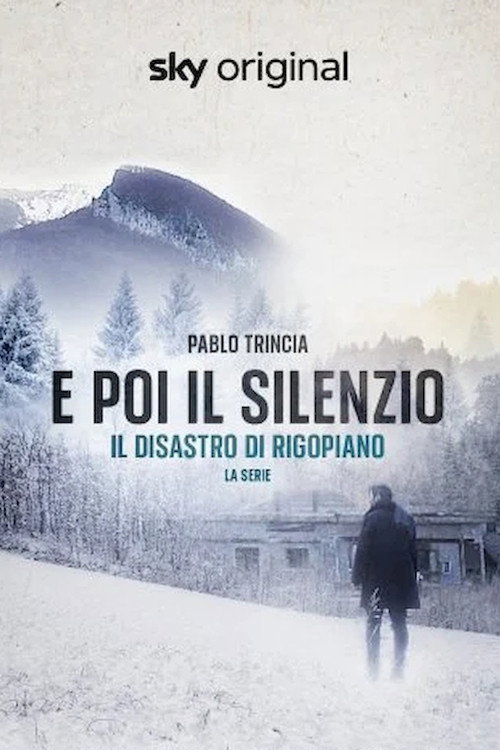 Series poster for And then silence - Rigopiano the TV series (2024)