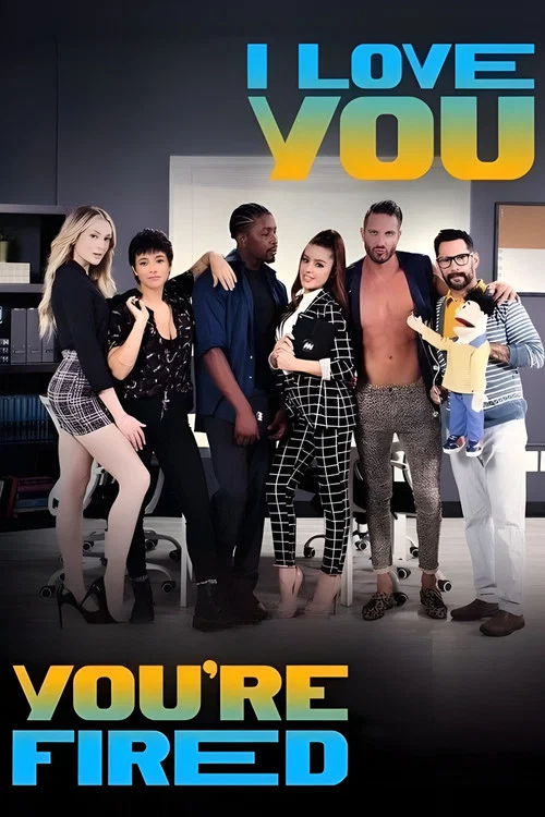 Movie poster for I Love You, You're Fired (2021)