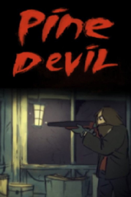 Movie poster for Pine Devil (2016)