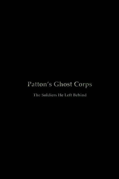 Movie poster for Patton's Ghost Corps (2006)