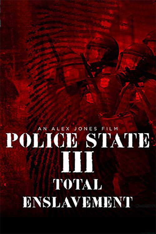 Movie poster for Police State III: Total Enslavement (2003)