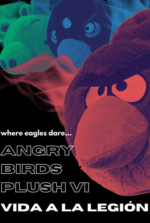 Movie poster for Angry Birds Plush VI: Vida a la Legión (2023)