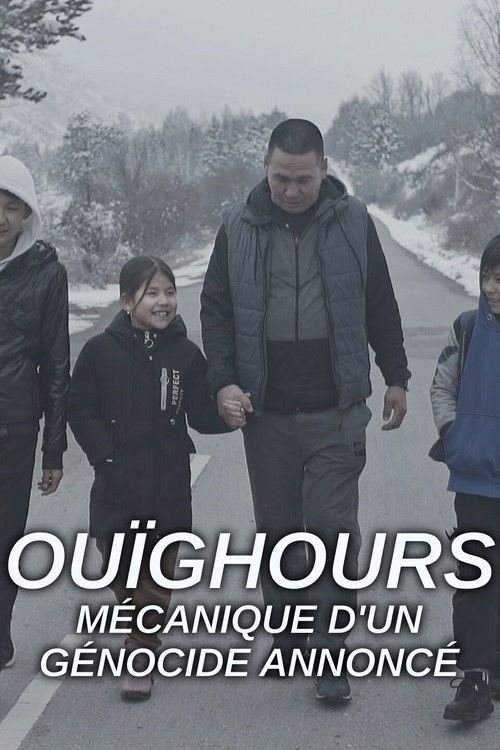 Movie poster for Ouïghours - Mécanique d’un génocide annoncé (2022)
