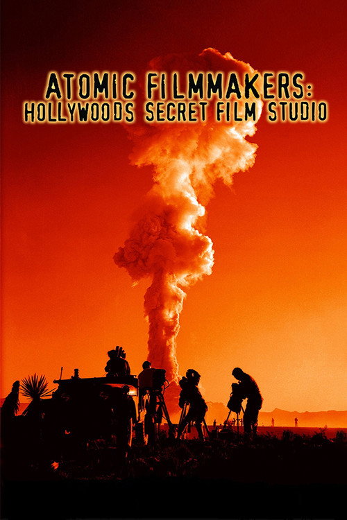 Movie poster for Atomic Filmmakers: Hollywood's Secret Film Studio (1997)