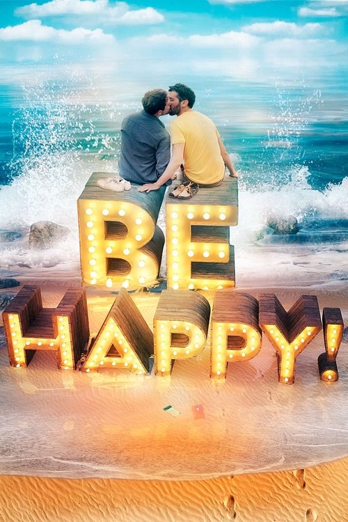 Movie poster for Be Happy! (2019)