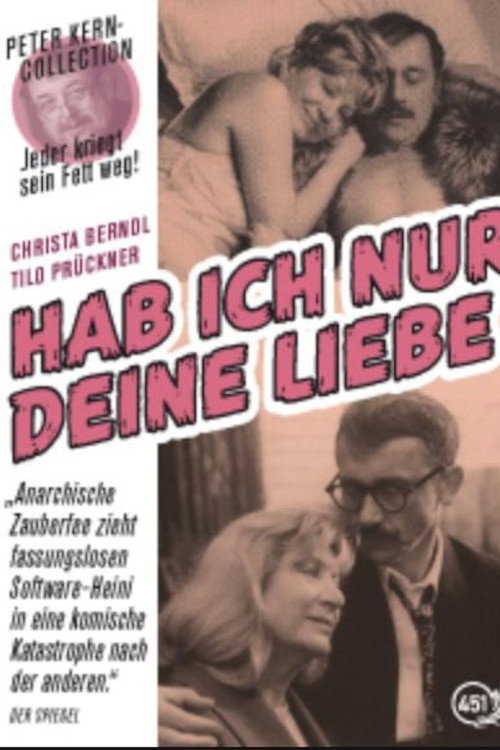 Movie poster for Hab' ich nur deine Liebe (1989)