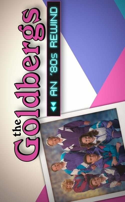 Movie poster for The Goldbergs: An '80s Rewind (2016)