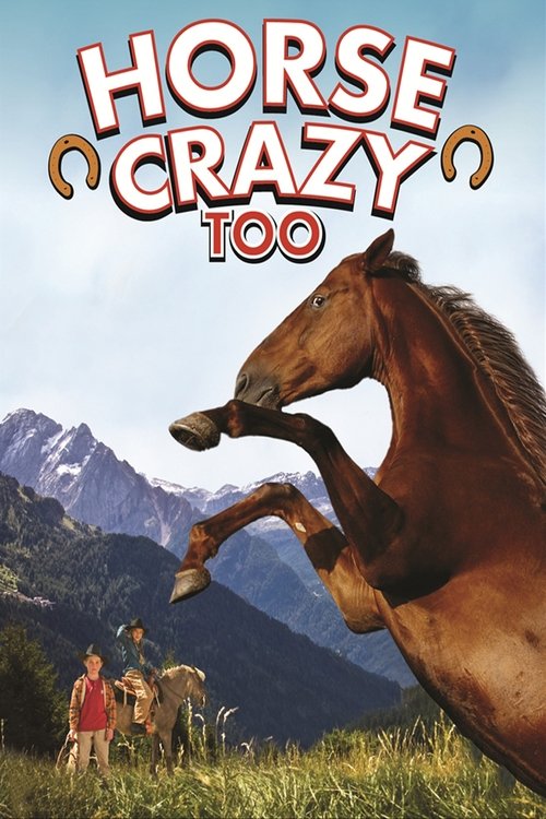 Movie poster for Horse Crazy 2: The Legend of Grizzly Mountain (2010)