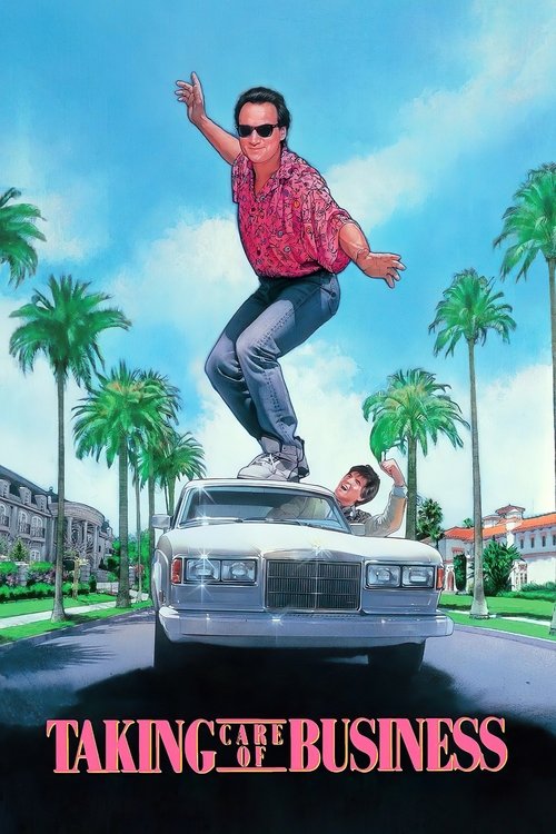 Movie poster for Taking Care of Business (1990)