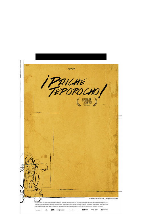 Movie poster for Pinche teporocho (2022)