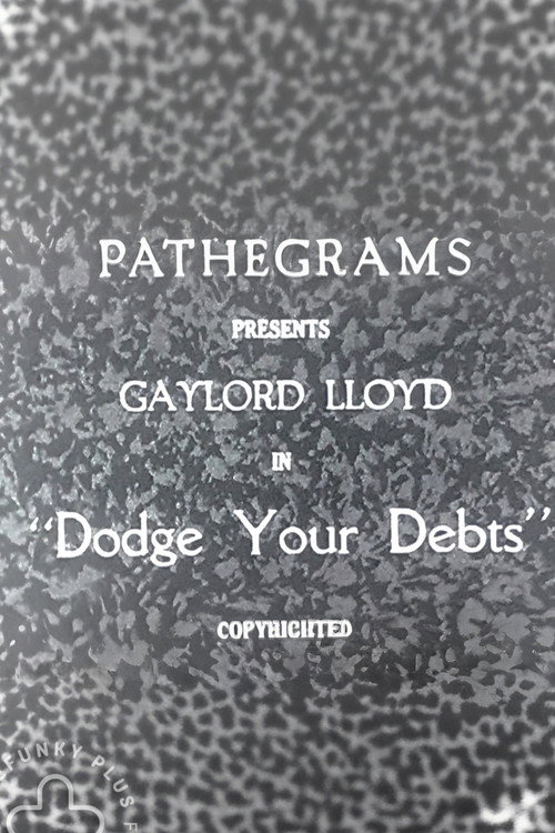 Movie poster for Dodge Your Debts (1921)