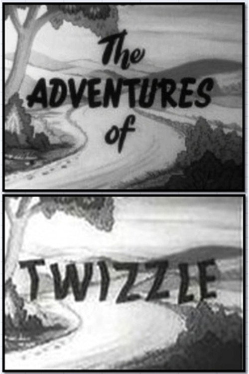 The Adventures of Twizzle poster