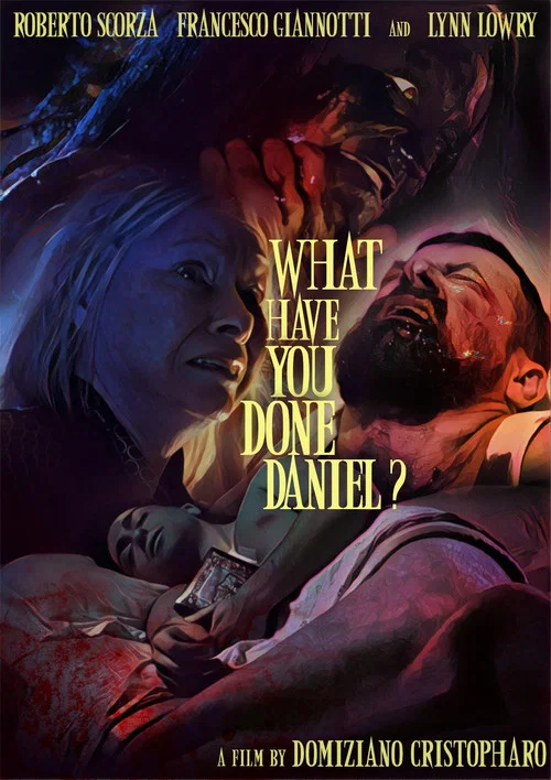 Movie poster for What Have You Done, Daniel? (2022)