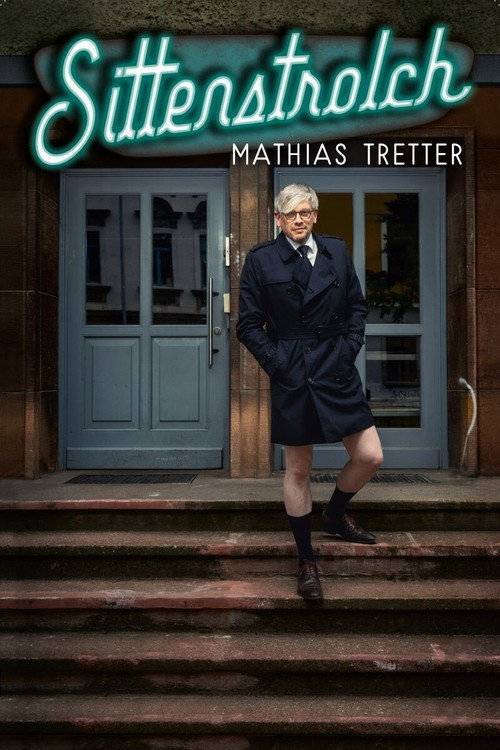 Movie poster for Mathias Tretter - Sittenstrolch (2021)