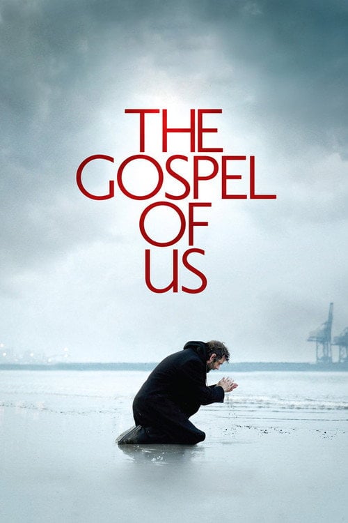 Movie poster for The Gospel of Us (2012)