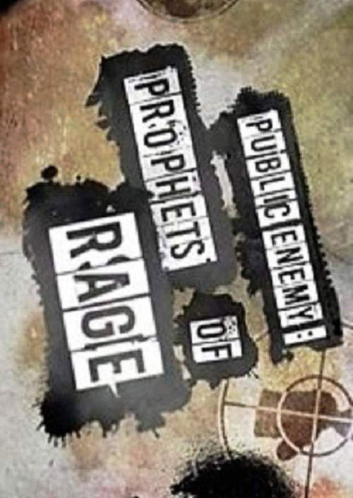 Public Enemy: Prophets Of Rage poster