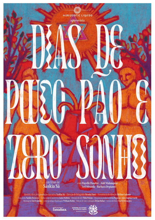 Movie poster for Dias de pouco pão e zero sonho (2024)