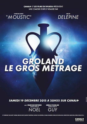 Movie poster for Groland le gros métrage (2015)