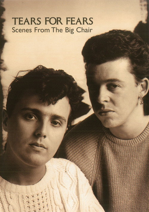 Movie poster for Tears For Fears - Scenes from the Big Chair (1985)