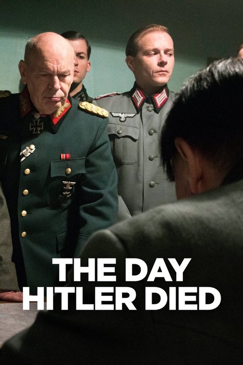 Movie poster for The Day Hitler Died (2015)