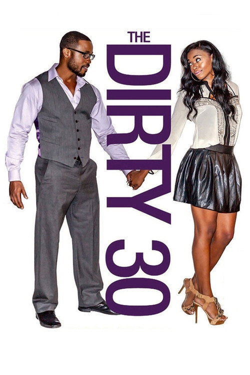 Movie poster for The Dirty 30 (2016)
