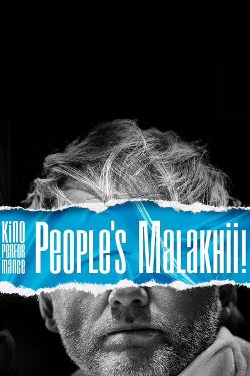 Movie poster for Kino Performance. People's Malakhii! (2020)