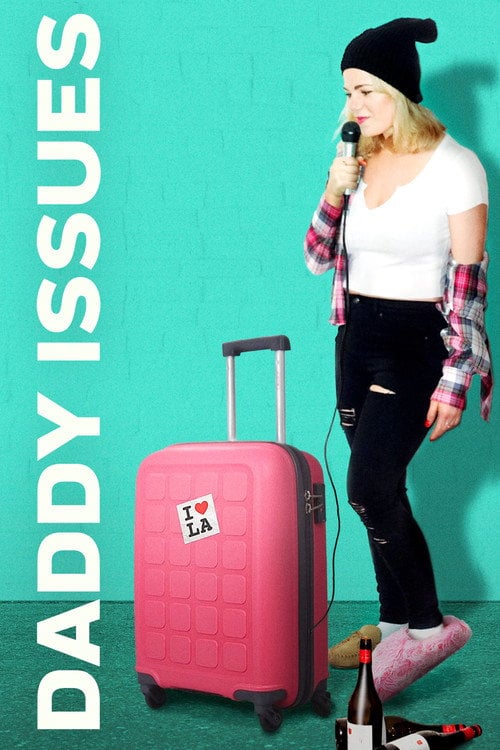 Movie poster for Daddy Issues (2018)
