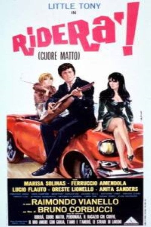 Movie poster for Riderà! - Cuore matto (1967)
