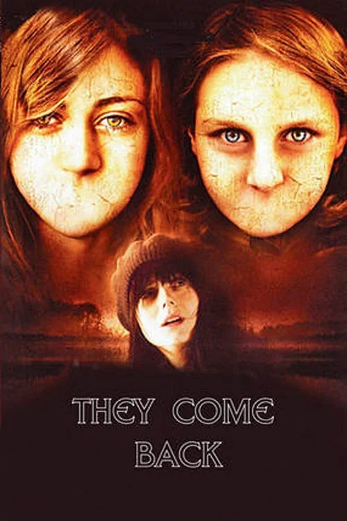 Movie poster for They Come Back (2007)