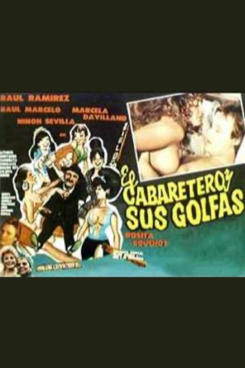 Movie poster for El cabaretero y sus golfas (1988)
