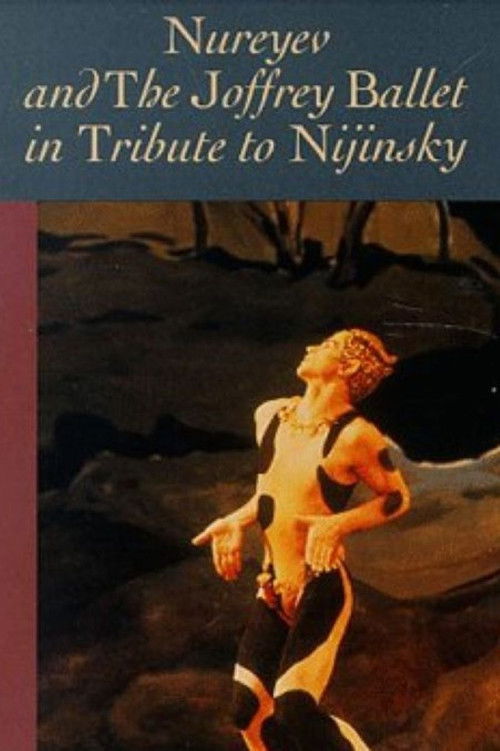 Nureyev and the Joffrey Ballet: Tribute to Nijinsky poster
