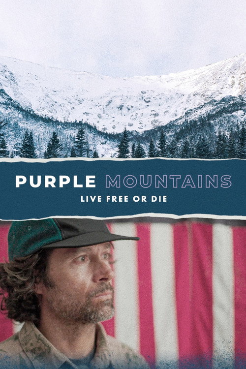 Movie poster for Purple Mountains: Live Free or Die (2024)
