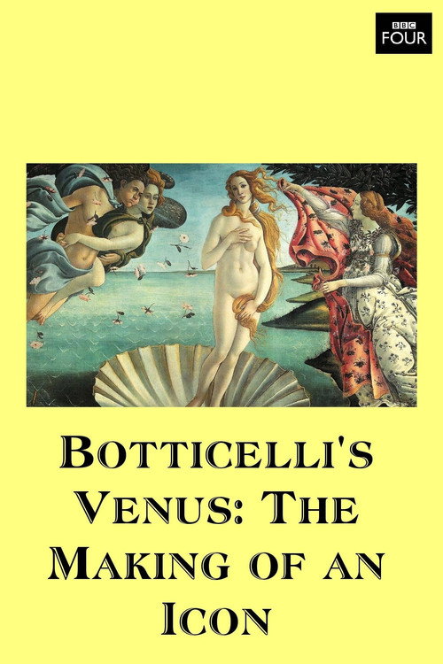 Movie poster for Botticelli's Venus: The Making of an Icon (2016)