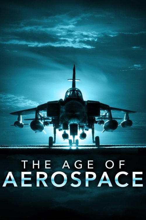The Age of Aerospace poster